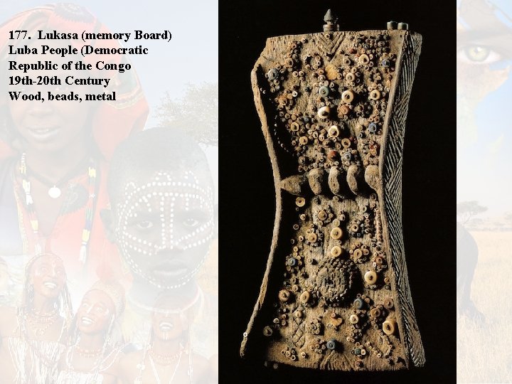 177. Lukasa (memory Board) Luba People (Democratic Republic of the Congo 19 th-20 th 177. Lukasa (memory Board) Luba People (Democratic Republic of the Congo 19 th-20 th