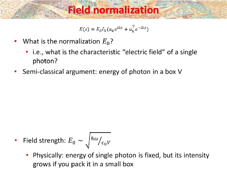 Field normalization • Field normalization •