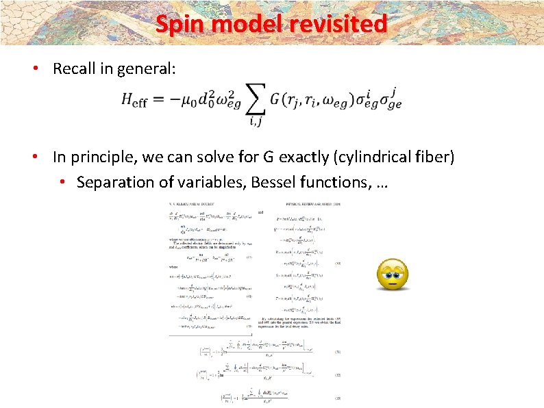 Spin model revisited • Recall in general: • In principle, we can solve for Spin model revisited • Recall in general: • In principle, we can solve for