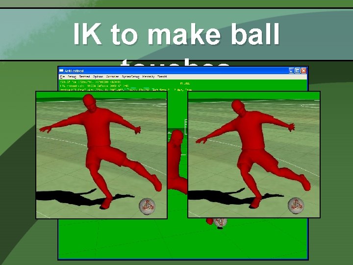 IK to make ball touches 