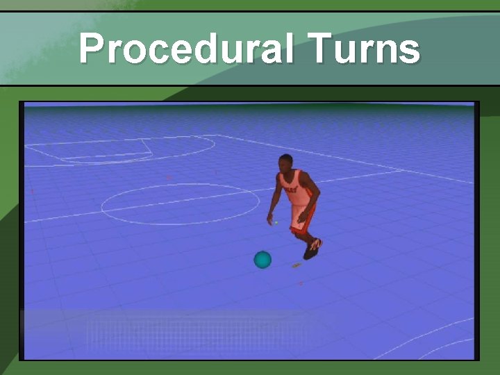 Procedural Turns 