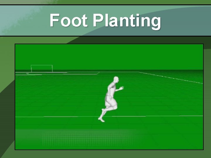 Foot Planting 