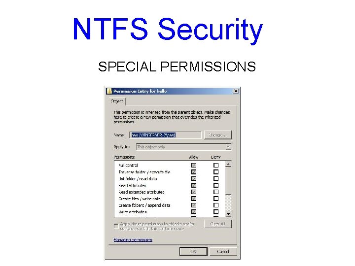 NTFS Security SPECIAL PERMISSIONS NTFS Security SPECIAL PERMISSIONS
