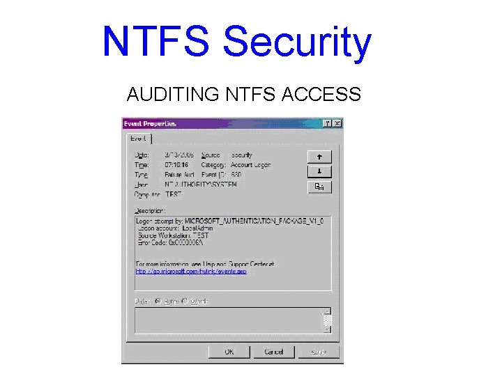 NTFS Security AUDITING NTFS ACCESS NTFS Security AUDITING NTFS ACCESS