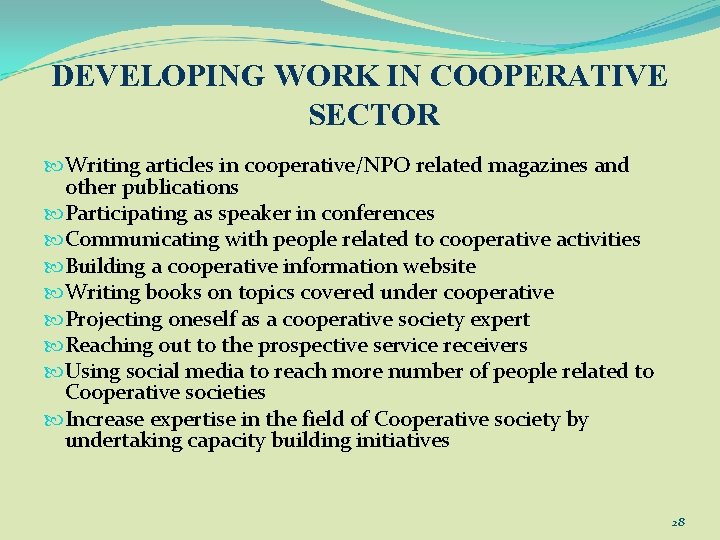 DEVELOPING WORK IN COOPERATIVE SECTOR Writing articles in cooperative/NPO related magazines and other publications