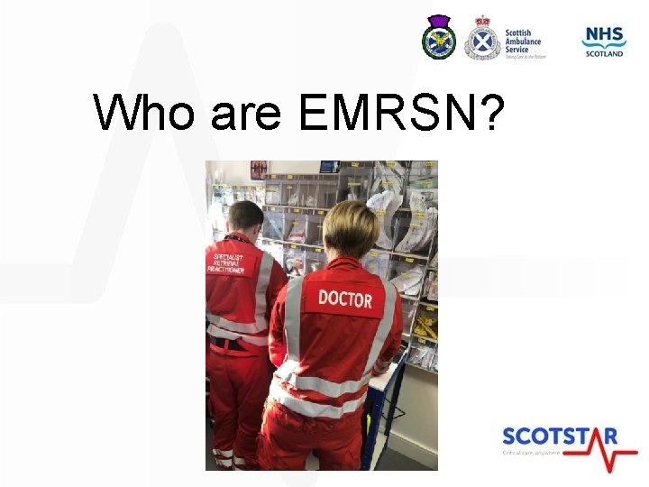 Who are EMRSN? 