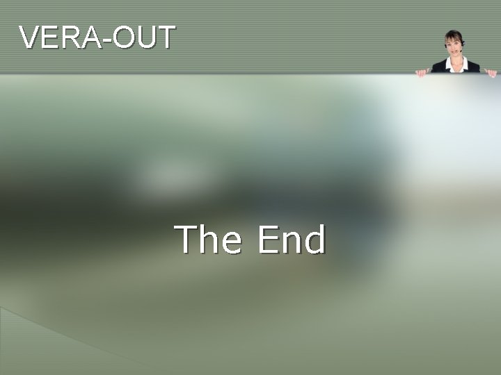 VERA-OUT The End 