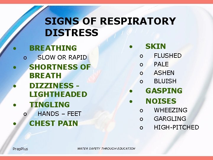 SIGNS OF RESPIRATORY DISTRESS • • BREATHING o • • • o • Prep.