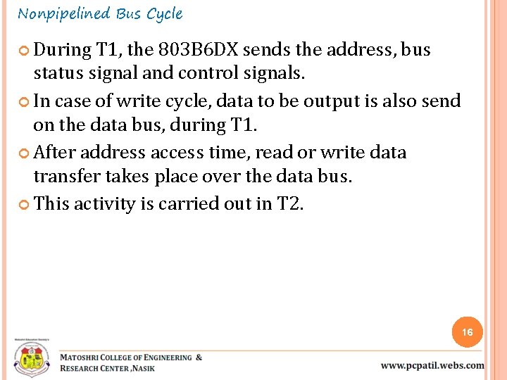 Nonpipelined Bus Cycle During T 1, the 803 B 6 DX sends the address, Nonpipelined Bus Cycle During T 1, the 803 B 6 DX sends the address,
