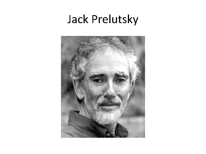 Jack Prelutsky 