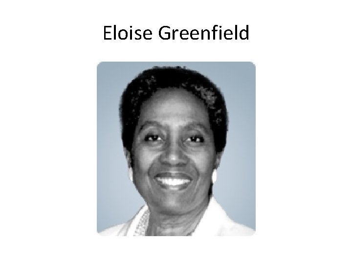Eloise Greenfield 