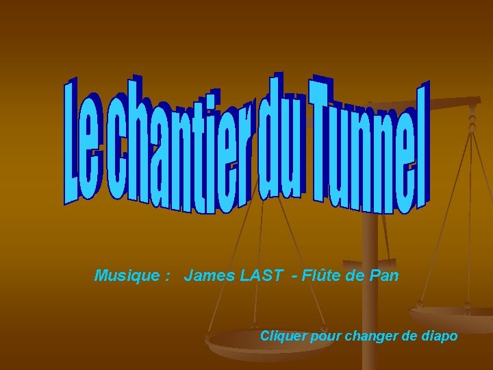 Musique : James LAST - Flûte de Pan Cliquer pour changer de diapo 