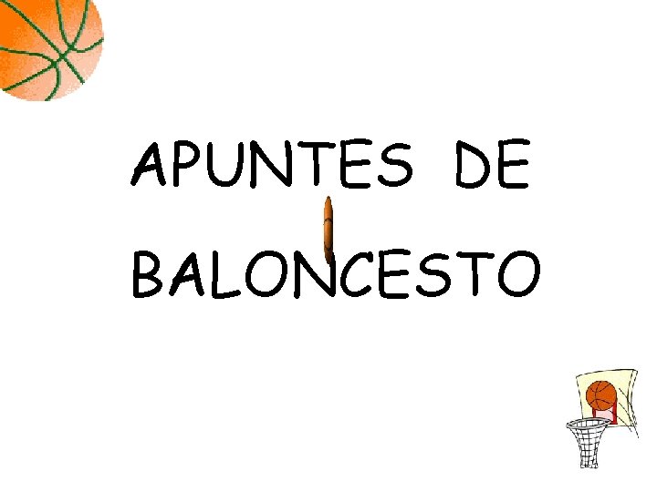 APUNTES DE BALONCESTO 