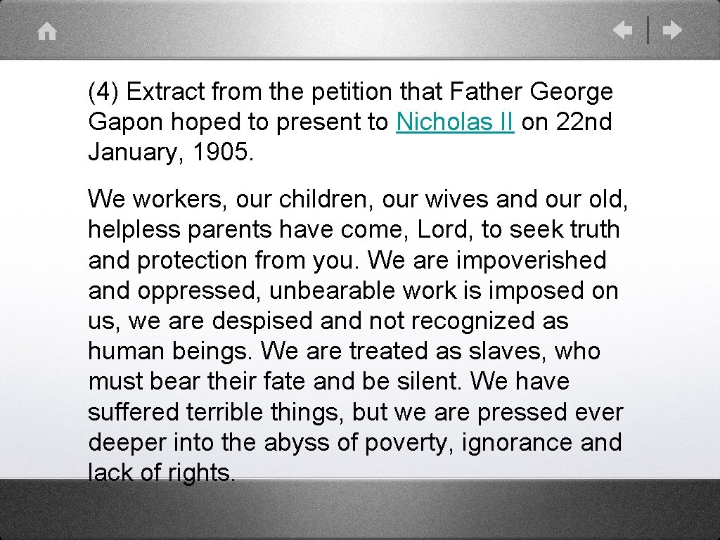(4) Extract from the petition that Father George Gapon hoped to present to Nicholas