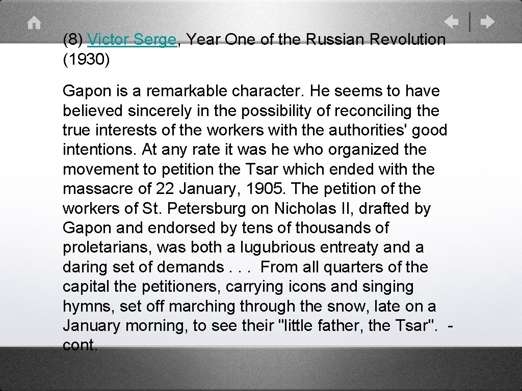 (8) Victor Serge, Year One of the Russian Revolution (1930) Gapon is a remarkable