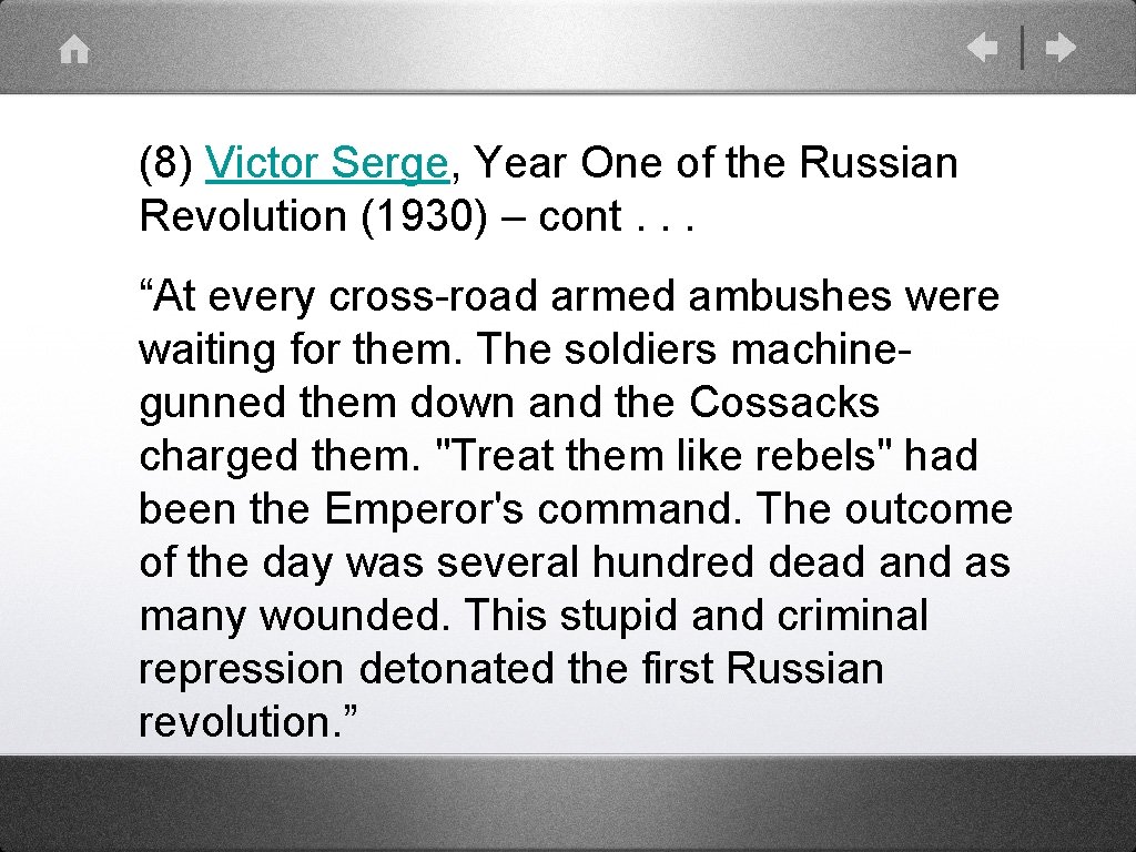 (8) Victor Serge, Year One of the Russian Revolution (1930) – cont. . .