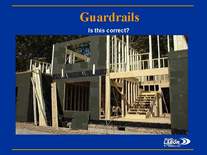 Guardrails Is this correct? 