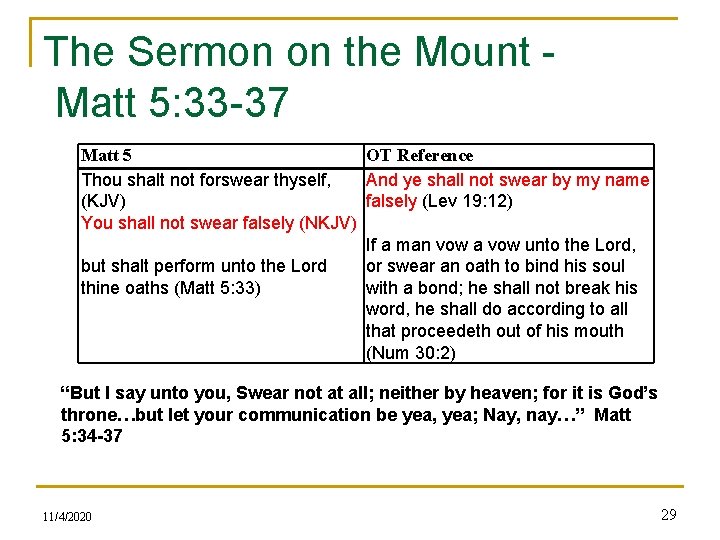 The Sermon on the Mount - Matt 5: 33 -37 Matt 5 Thou shalt