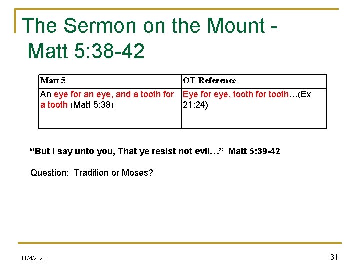 The Sermon on the Mount - Matt 5: 38 -42 Matt 5 OT Reference