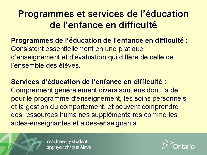 Programmes et services de l’éducation de l’enfance en difficulté Programmes de l’éducation de l’enfance