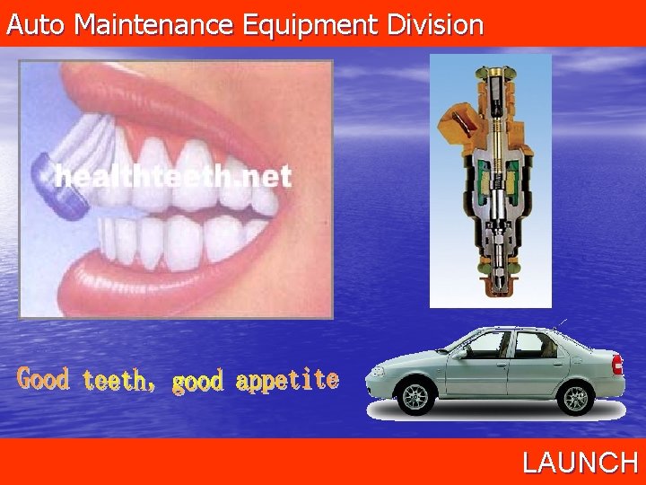 Auto Maintenance Equipment Division LAUNCH 