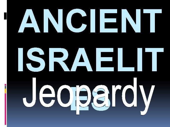 ANCIENT ISRAELIT ES 