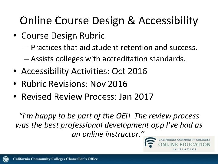 Online Course Design & Accessibility • Course Design Rubric – Practices that aid student