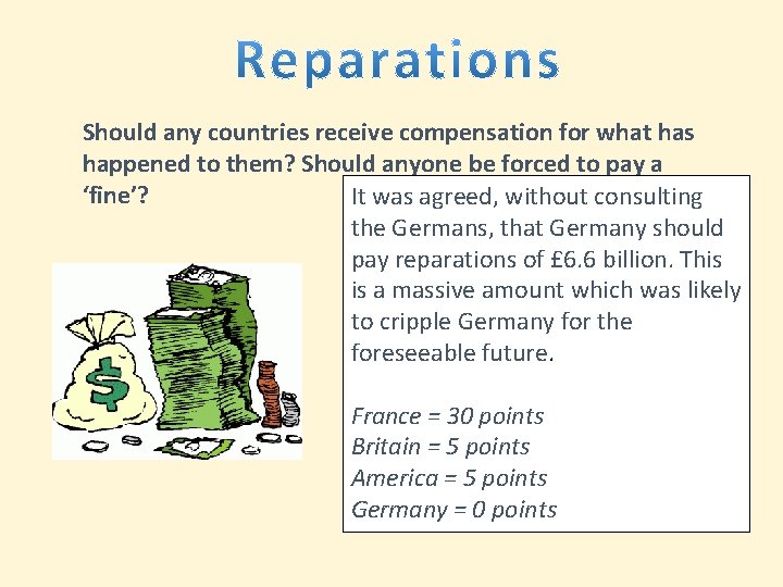 Should any countries receive compensation for what has happened to them? Should anyone be