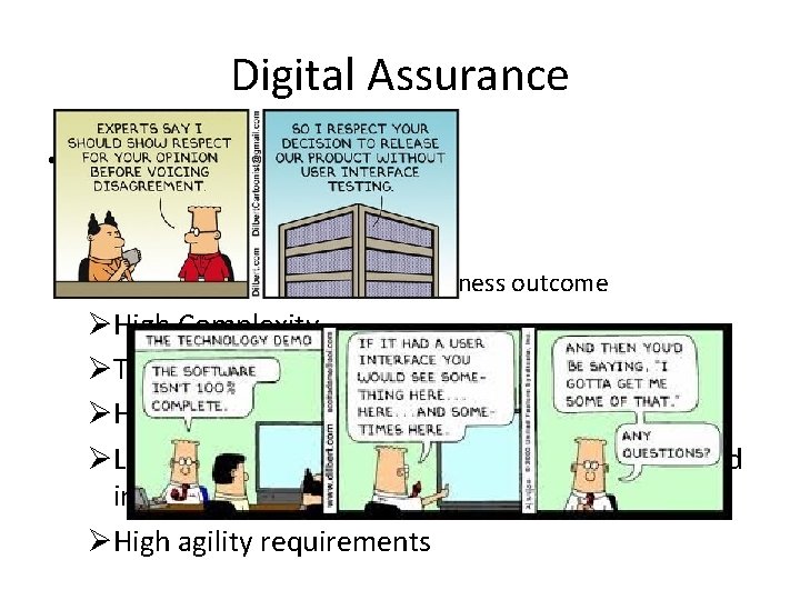 Digital Assurance • Why do we need Digital Assurance ØObjectives ØCustomer Experience ØAchievement of