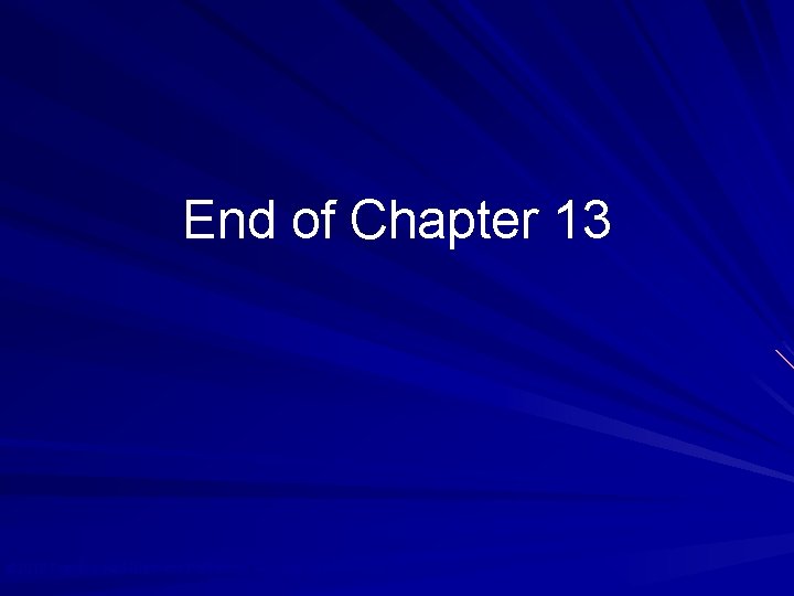 End of Chapter 13 © 2010 Prentice Hall Business Publishing, Auditing 13/e, Arens//Elder/Beasley 13