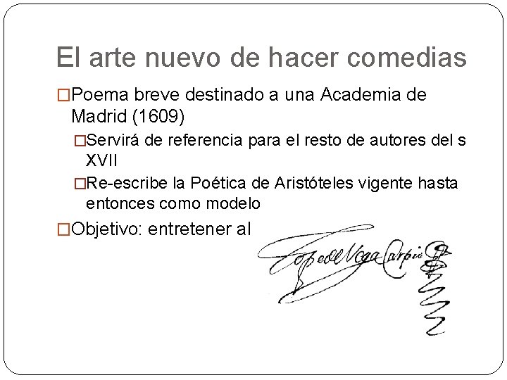 El arte nuevo de hacer comedias �Poema breve destinado a una Academia de Madrid El arte nuevo de hacer comedias �Poema breve destinado a una Academia de Madrid