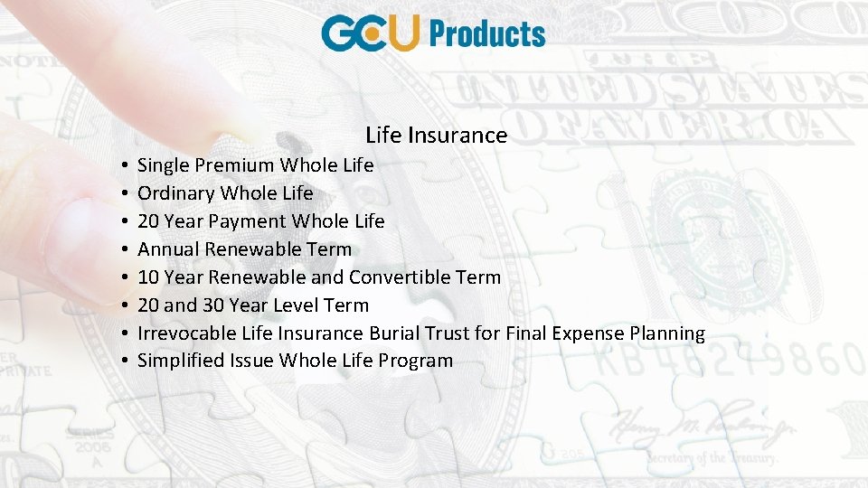 Life Insurance • • Single Premium Whole Life Ordinary Whole Life 20 Year Payment Life Insurance • • Single Premium Whole Life Ordinary Whole Life 20 Year Payment