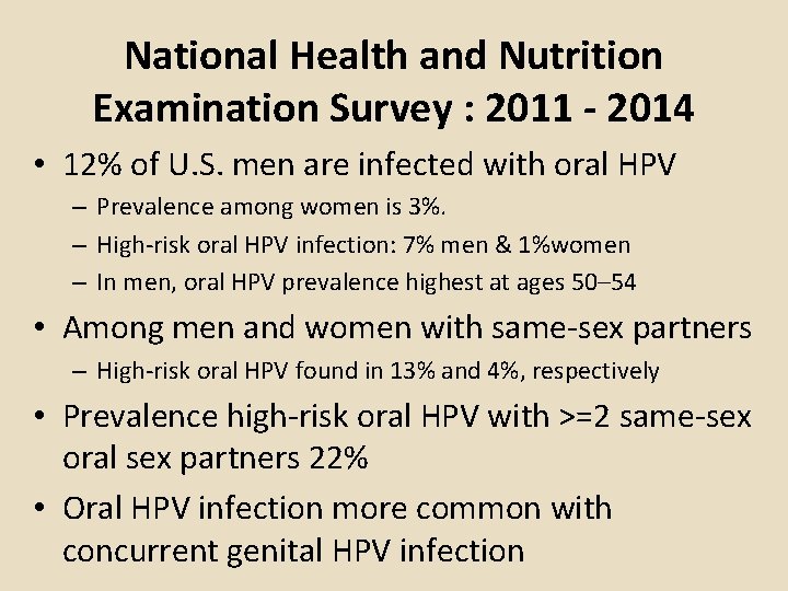 National Health and Nutrition Examination Survey : 2011 - 2014 • 12% of U. National Health and Nutrition Examination Survey : 2011 - 2014 • 12% of U.