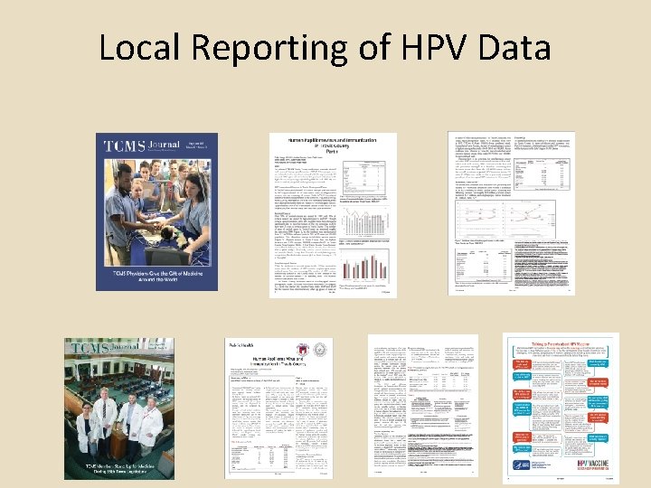 Local Reporting of HPV Data Local Reporting of HPV Data