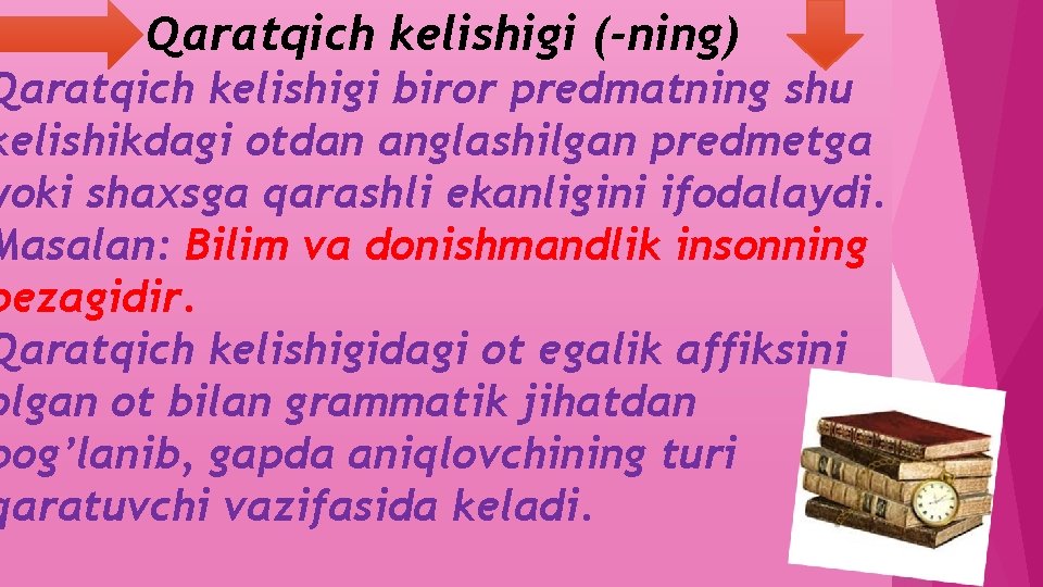 Qaratqich kelishigi (-ning) Qaratqich kelishigi biror predmatning shu kelishikdagi otdan anglashilgan predmetga yoki shaxsga