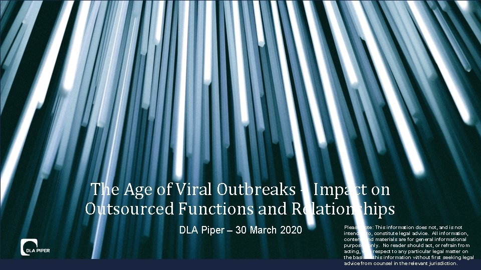 The Age of Viral Outbreaks – Impact on Outsourced Functions and Relationships DLA Piper