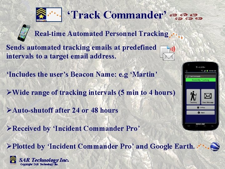 ‘Track Commander’ Real-time Automated Personnel Tracking Sends automated tracking emails at predefined intervals to
