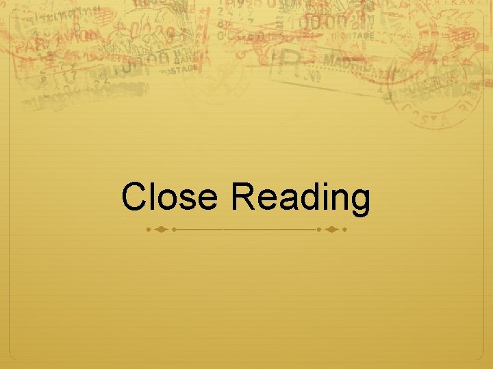 Close Reading 