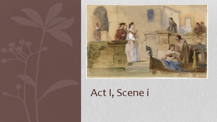 Act I, Scene i 