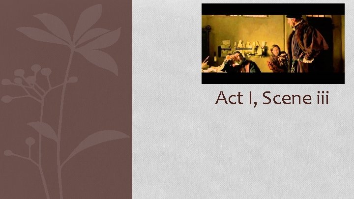 Act I, Scene iii 