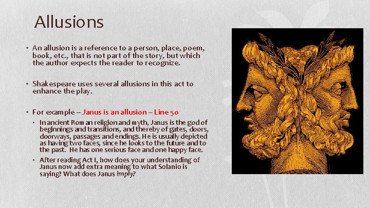 Allusions • An allusion is a reference to a person, place, poem, book, etc.