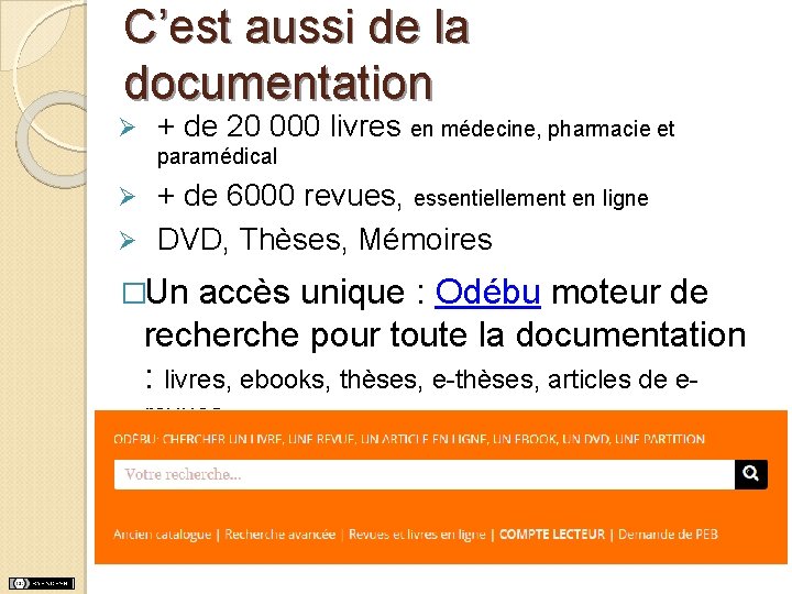 C’est aussi de la documentation Ø + de 20 000 livres en médecine, pharmacie C’est aussi de la documentation Ø + de 20 000 livres en médecine, pharmacie