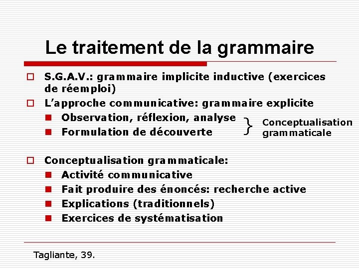 Le traitement de la grammaire o S. G. A. V. : grammaire implicite inductive