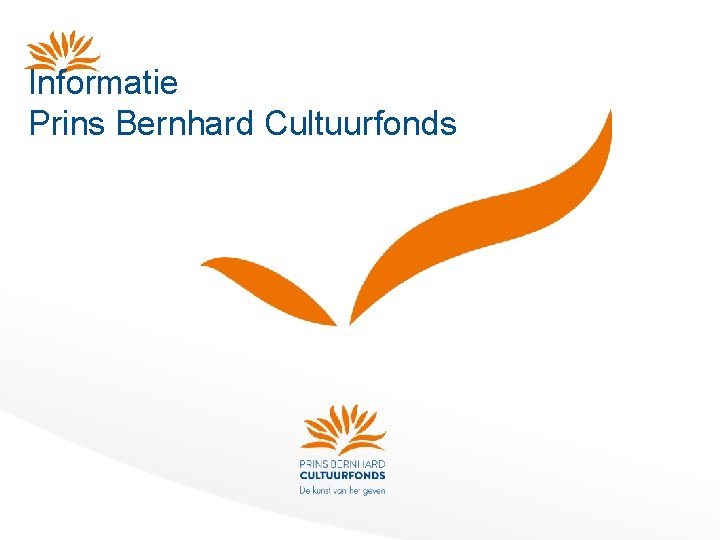 Informatie Prins Bernhard Cultuurfonds 