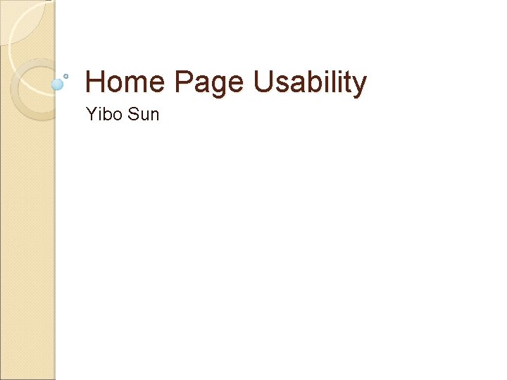 Home Page Usability Yibo Sun 