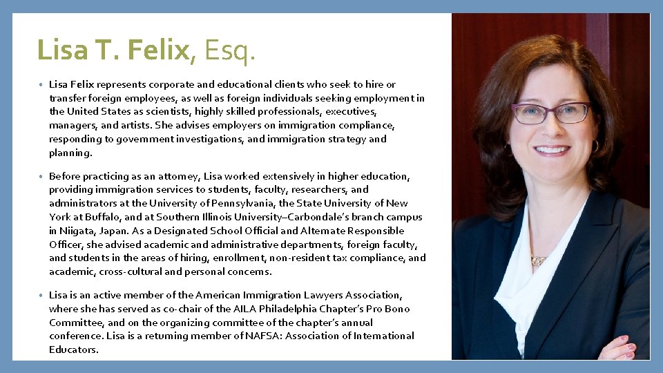 Lisa T. Felix, Esq. • Lisa Felix represents corporate and educational clients who seek