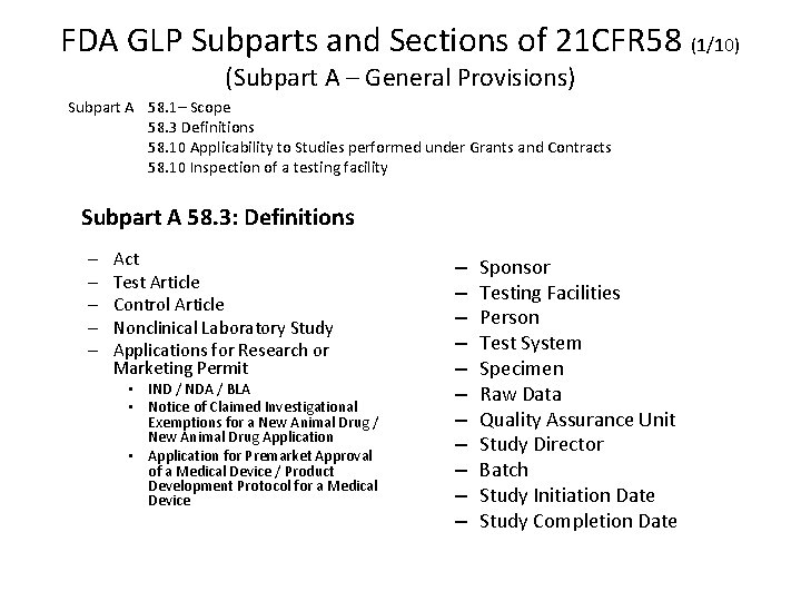 FDA GLP Subparts and Sections of 21 CFR 58 (1/10) (Subpart A – General FDA GLP Subparts and Sections of 21 CFR 58 (1/10) (Subpart A – General
