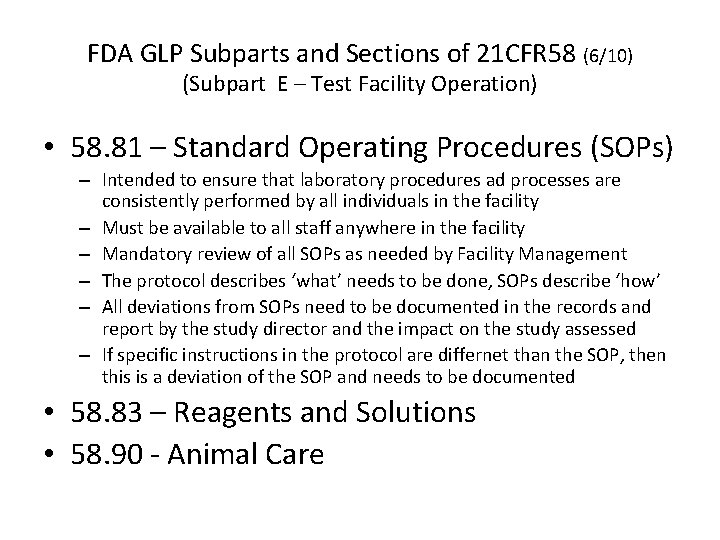 FDA GLP Subparts and Sections of 21 CFR 58 (6/10) (Subpart E – Test FDA GLP Subparts and Sections of 21 CFR 58 (6/10) (Subpart E – Test