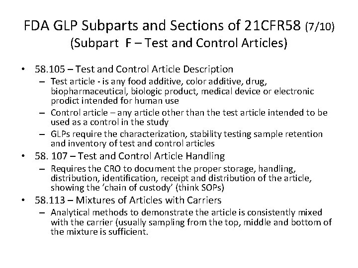 FDA GLP Subparts and Sections of 21 CFR 58 (7/10) (Subpart F – Test FDA GLP Subparts and Sections of 21 CFR 58 (7/10) (Subpart F – Test