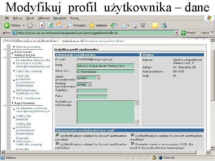 Modyfikuj profil użytkownika – dane Modyfikuj profil użytkownika – dane